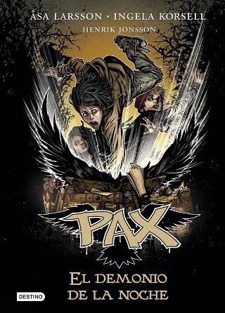 PAX 09 EL DEMONIO DE LA NOCHE | 9788408178705 | ASA LARSSON & INGELA KORSELL