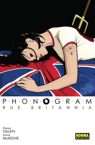 PHONOGRAM 01 RUE BRITANNIA | 9788467928457 | KIERON GILLEN & JAMIE MCKELVIE