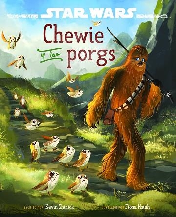 STAR WARS CHEWIE Y LOS PORGS | 9788408180470 | KEVIN SHINICK