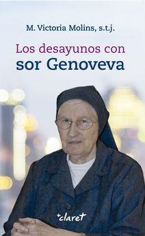 DESAYUNOS CON SOR GENOVEVA | 9788498469493 | MARIA VICTORIA MORENO