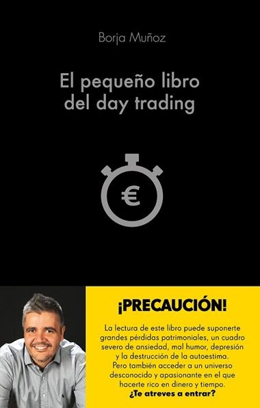 EL PEQUEÑO LIBRO DEL DAY TRADING | 9788416928453 | BORJA MUÑOZ