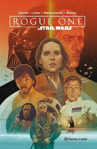 STAR WARS ROGUE ONE | 9788491467892 | HOUSER & LAISO & SWIERCZYNSKI & BLANCO
