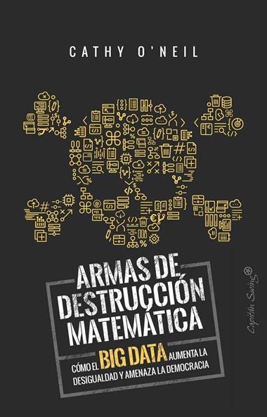 ARMAS DE DESTRUCCION MATEMATICA | 9788494740848 | CATHY O'NEIL
