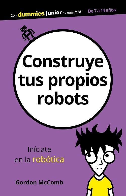 CONSTRUYE TUS PROPIOS ROBOTS | 9788432904134 | GORDON MCCOMB