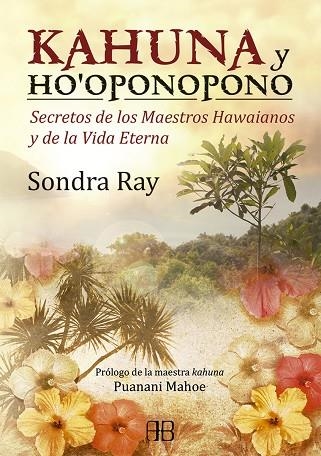 KAHUNA Y HO'OPONOPONO | 9788415292098 | SONDRA RAY