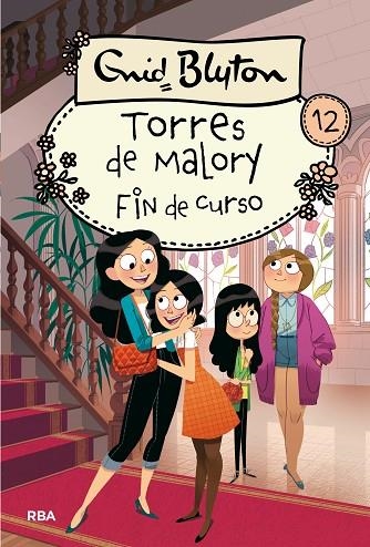 TORRES DE MALORY 12 FIN DE CURSO | 9788427210905 | ENID BLYTON