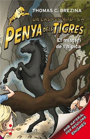 UN CAS PER A TU I LA PENYA DELS TIGRES 03 EL MISTERI DE L'HIPICA | 9788466143608 | THOMAS C BREZINA