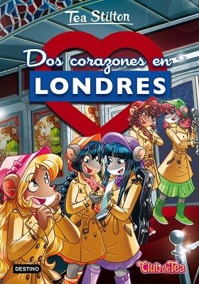 TEA STILTON 28 DOS CORAZONES EN LONDRES | 9788408180449 | TEA STILTON