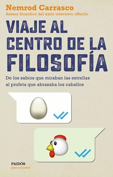 VIAJE AL CENTRO DE LA FILOSOFIA | 9788449334139 | NEMROD CARRASCO NICOLA