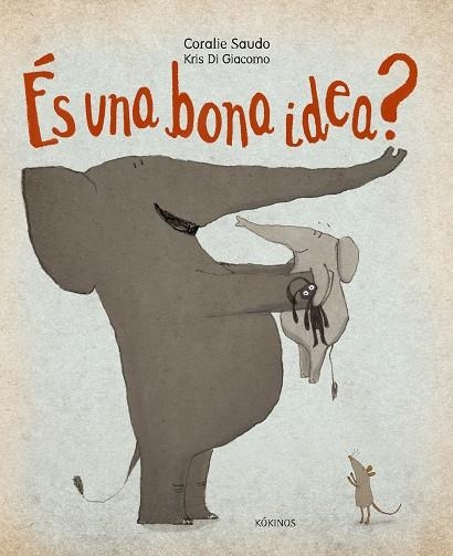 ES UNA BONA IDEA? | 9788417074142 | CORALIE SAUDO