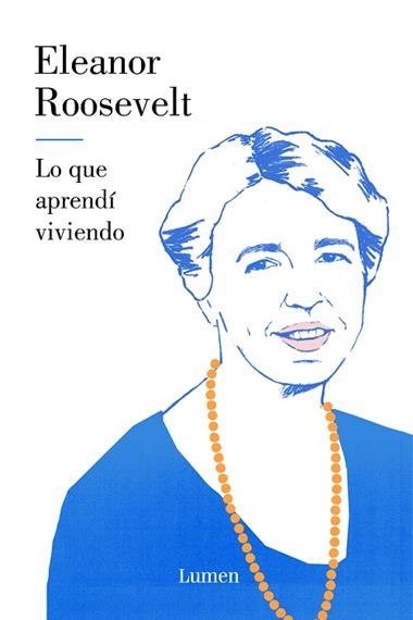 LO QUE APRENDI VIVIENDO | 9788426405197 | ELEANOR ROOSEVELT