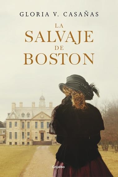 LA SALVAJE DE BOSTON | 9788425355936 | GLORIA V CASAÑAS