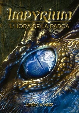 IMPYRIUM II L'HORA DE LA PARCA | 9788424662554 | HENRY H. NEFF