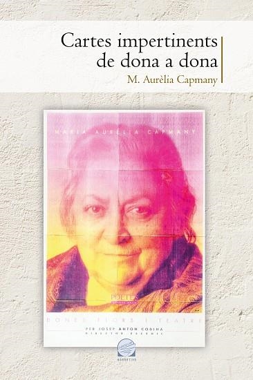 CARTES IMPERTINENTS DE DONA A DONA | 9788490346914 | MARIA AURELIA CAPMANY