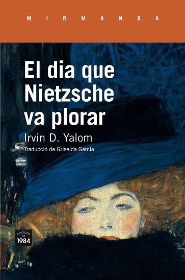 EL DIA QUE NIETZSCHE VA PLORAR | 9788416987214 | IRVIN D. YALOM