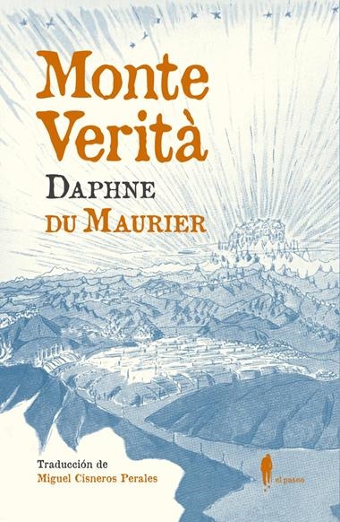 MONTE VERITA | 9788494740466 | DAPHNE DU MAURIER