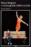 A CUALQUIER OTRO LUGAR (ANDANZAS) | 9788472231672 | SIMPSON, MONA