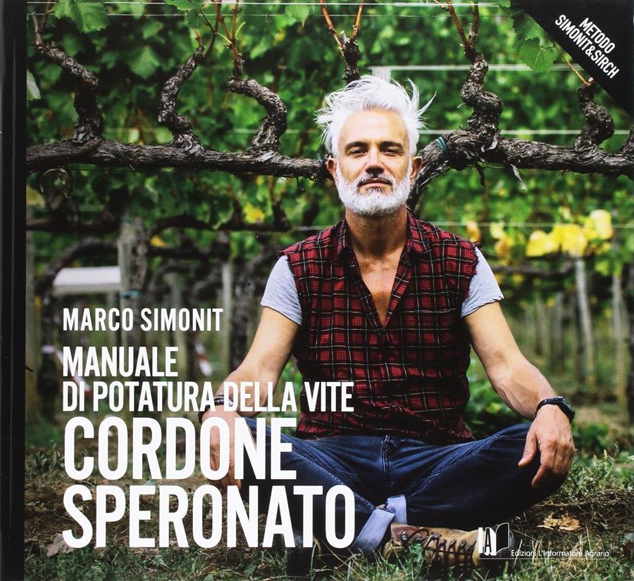 MANUALE DI POTATURA DELLA VITE CORDONE SPERONATO | 9788872203460 | MARCO SIMONIT