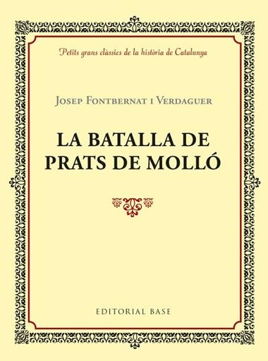 LA BATALLA DE PRATS DE MOLLO | 9788417183028 | JOSEP FONTBERNAT I VERDAGUER
