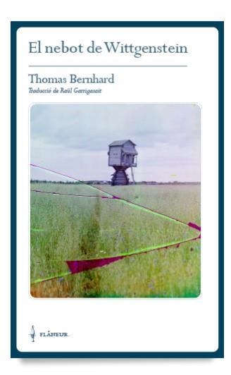 EL NEBOT DE WITTGENSTEIN | 9788469788509 | THOMAS BERNHARD