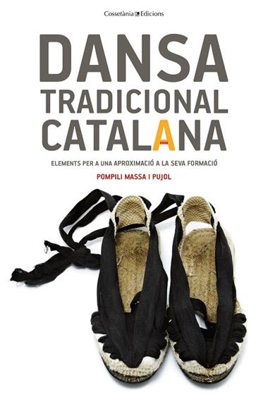 DANSA TRADICIONAL CATALANA | 9788490346990 | POMPILI MASSA I PUJOL