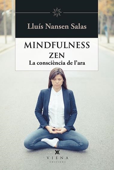MINDFULNESS ZEN | 9788483309810 | LLUIS NANSEN SALAS