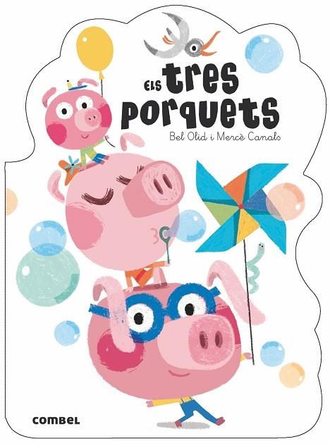 ELS TRES PORQUETS | 9788491012412 | BEL OLID & MERCE CANALS