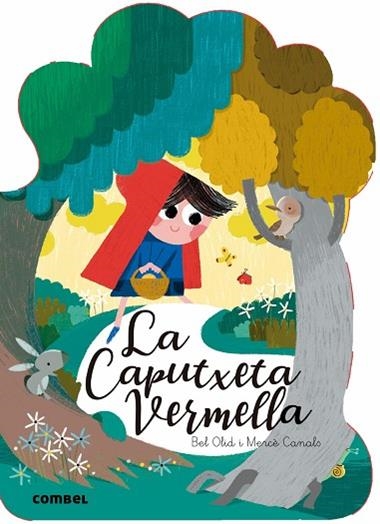 LA CAPUTXETA VERMELLA | 9788491012429 | BEL OLID & MERCE CANALS