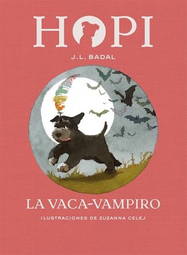HOPI 09 LA VACA VAMPIRO | 9788424662530 | JOSEP L. BADAL & ZUZANNA CELEJ
