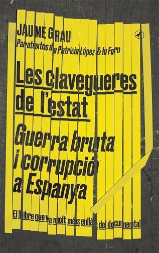 LES CLAVEGUERES DE L'ESTAT | 9788416673674 | JAUME GRAU