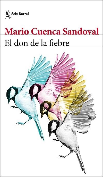EL DON DE LA FIEBRE | 9788432233371 | MARIO CUENCA SANDOVAL