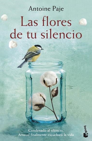 LAS FLORES DE TU SILENCIO | 9788408182313 | ANTOINE PAGE
