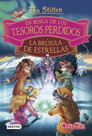 EN BUSCA DE LOS TESOROS PERDIDOS 2 LA BRUJULA DE ESTRELLAS | 9788408182528 | TEA STILTON