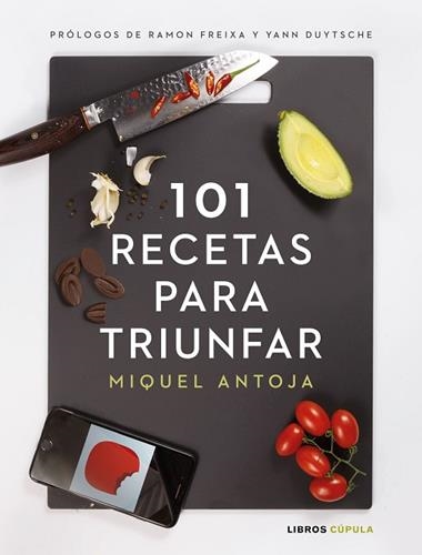 101 RECETAS PARA TRIUNFAR | 9788448024086 | MIGUEL ANTOJA