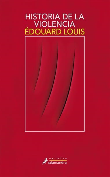 HISTORIA DE LA VIOLENCIA | 9788498388381 | Édouard Louis