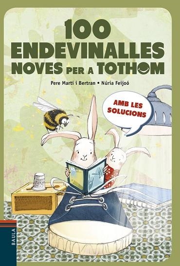 100 ENDEVINALLES NOVES PER A TOTHOM | 9788447936243 | PERE MARTI I BERTRAN & NURIA FEIJOO