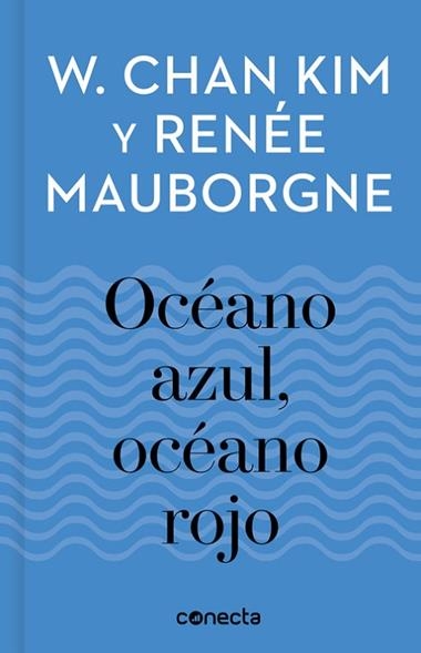 OCEANO AZUL OCEANO ROJO | 9788416883257 | W. CHAN KIM & RENEE MAUBORGNE