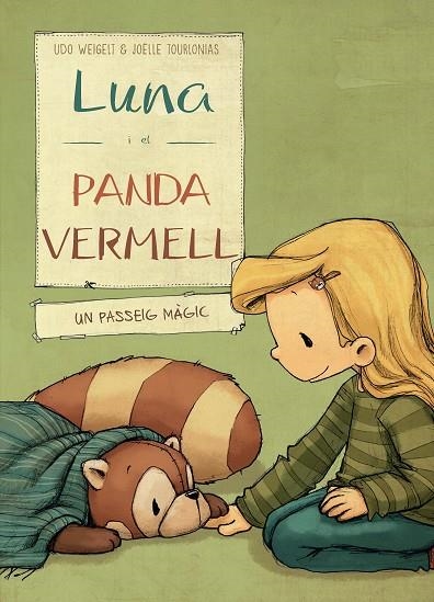 LUNA I EL PANDA VERMELL EN UN PASSEIG MAGIC | 9788468334455 | UDO WEIGELT & JOELLE TOURLONIAS