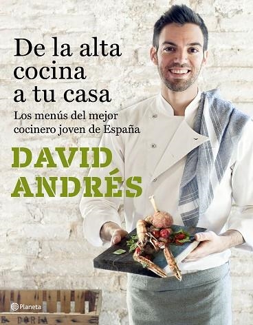 DE LA ALTA COCINA A TU CASA | 9788408182689 | DAVID ANDRES