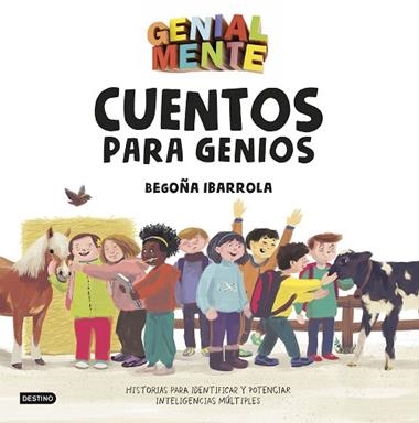 GENIAL MENTE CUENTOS PARA GENIOS | 9788408183280 | BEGOÑA IBARROLA & KIM AMATE