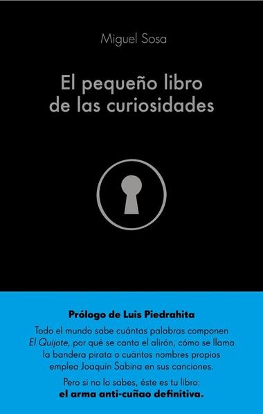 EL PEQUEÑO LIBRO DE LAS CURIOSIDADES | 9788432904356 | MIGUEL SOSA