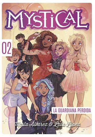 MYSTICAL 02 LA GUARDIANA PERDIDA | 9788424662455 | MARTA ALVAREZ & LAIA LOPEZ