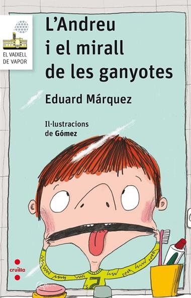 L'ANDREU I EL MIRALL DE LES GANYOTES | 9788466143912 | EDUARD MARQUEZ & GOMEZ