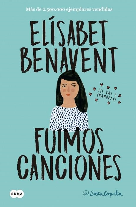 FUIMOS CANCIONES | 9788491291596 | ELISABET BENAVENT