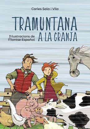 TRAMUNTANA A LA GRANJA | 9788448945855 | CARLES SALA I VILA