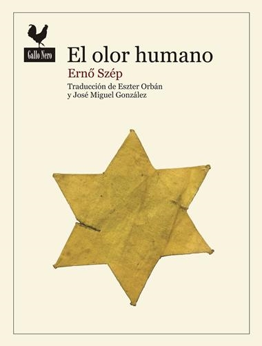 EL OLOR HUMANO | 9788416529445 | ERNO SZEP