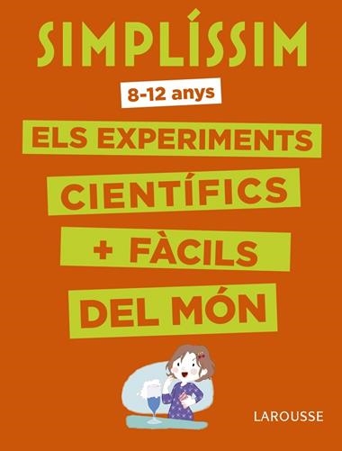 SIMPLISSIM ELS EXPERIMENTS CIENTIFICS MES FACILS DEL MON | 9788416984916 | VVAA