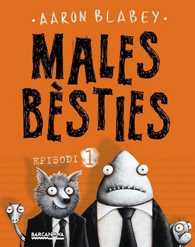 MALES BESTIES EPISODI 01 | 9788448942960 | AARON BLABEY
