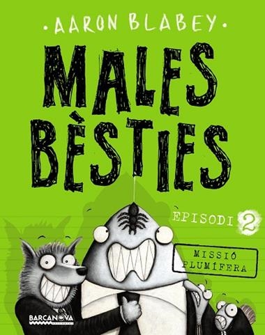 MALES BESTIES EPISODI 02 | 9788448942977 | AARON BLABEY