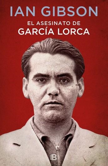 EL ASESINATO DE GARCIA LORCA | 9788466662871 | IAN GIBSON